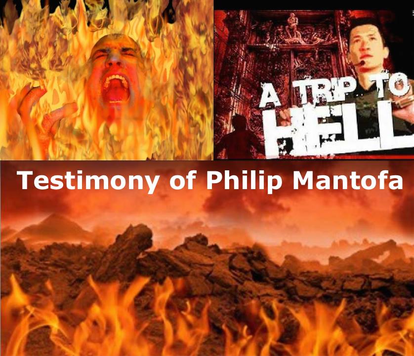 A Trip to Hell. Testimony of Pastor Philip&nbsp;Mantofa