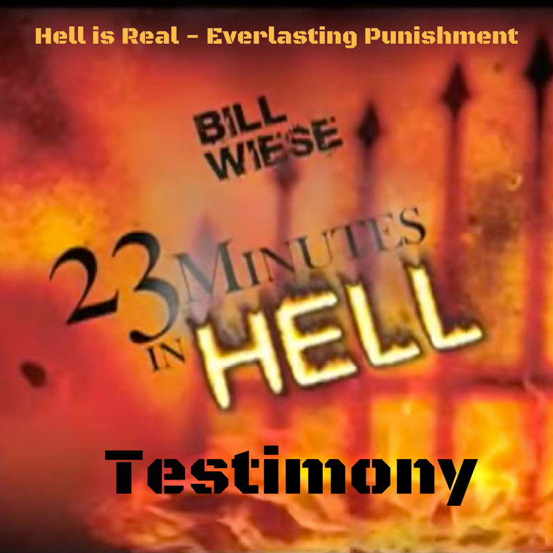 23 Minutes in HELL – Testimony of Bill&nbsp;Wiese